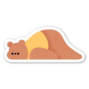 "I'm lazy" said the lazy bear sticker.