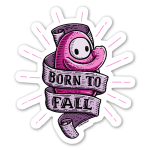 
Born To Fall 